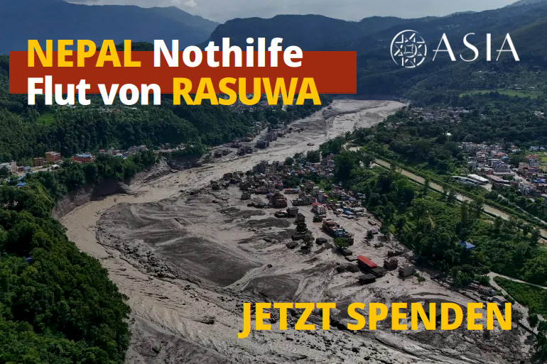 Spendenaufruf des Vorstands von ASIA Deutschland e.V. Zur Flutkatastrophe von Rasuwa, Nepal